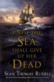Until The Sea Shall Give Up Her Dead