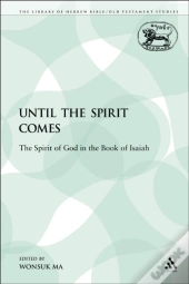 Until The Spirit Comes