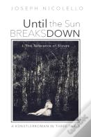 Until The Sun Breaks Down