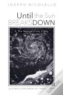 Until The Sun Breaks Down