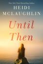 Until Then - Preview