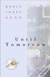 Capa do artigo Until Tomorrow (Christy And Todd: College Years Book #1)