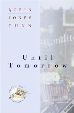 Capa do artigo Until Tomorrow (Christy And Todd: College Years Book #1)