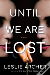 Until We Are Lost