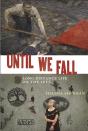 Until We Fall - Preview
