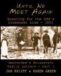 Until We Meet Again: Scouting For The Cprs Crowsnest Line - 1891 - Preview