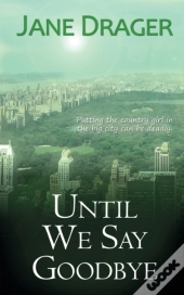 Until We Say Goodbye