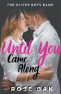 Until You Came Along - Preview