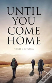Until You Come Home