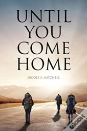 Until You Come Home