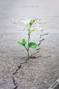 Capa do artigo Until You Make It