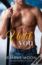 Until You