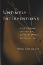 Untimely Interventions - Preview