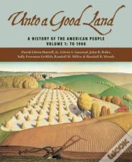 Unto A Good Land