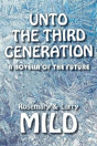 Unto The Third Generation - Preview