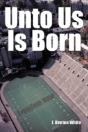 Unto Us Is Born - Preview