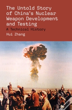 Capa do artigo Untold Story Of China'S Nuclear Weapon Development And Testing