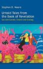 Untold Tales From The Book Of Revelation - Preview