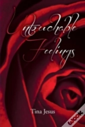Untouchable Feelings