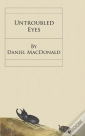 Untroubled Eyes