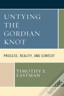 Untying The Gordian Knot