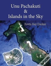 Unu Pachakuti & Islands In The Sky