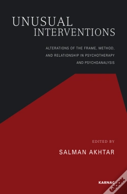 Capa do artigo Unusual Interventions: Alterations Of The Frame, Method, And Relationship In Psychotherapy And Psychoanalysis