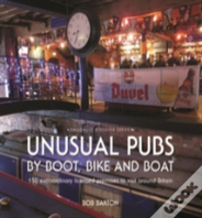 Unusual Pubs By Boot, Bike And Boat