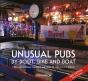 Unusual Pubs By Boot, Bike And Boat - Preview