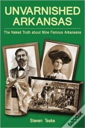 Unvarnished Arkansas