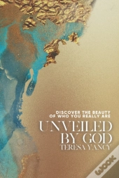 Unveiled By God