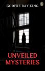 Unveiled Mysteries - Preview