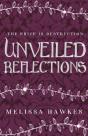 Unveiled Reflections - Preview