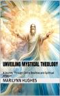Unveiling Mystical Theology - Preview