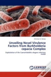 Unveiling Novel Virulence Factors From Burkholderia Cepacia Complex