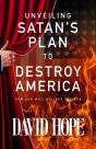 Unveiling Satan'S Plan To Destroy America - Preview