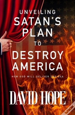 Capa do artigo Unveiling Satan'S Plan To Destroy America