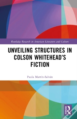 Capa do artigo Unveiling Structures In Colson Whiteheadâ€™S Fiction