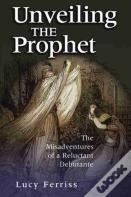 Unveiling The Prophet