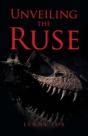 Unveiling The Ruse - Preview