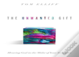 Unwanted Gift, The
