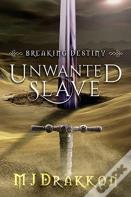 Unwanted Slave