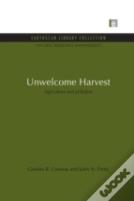 Unwelcome Harvest