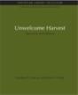 Unwelcome Harvest - Preview