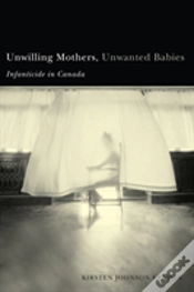 Capa do artigo Unwilling Mothers, Unwanted Babies