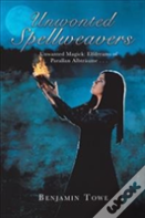 Unwonted Spellweavers