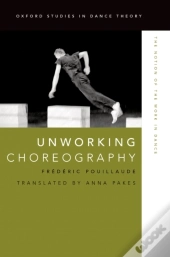 Unworking Choreography