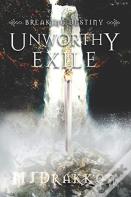 Unworthy Exile