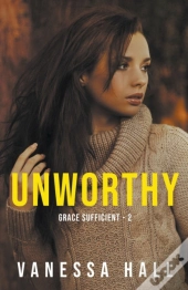 Unworthy
