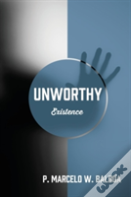 Unworthy